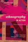 Ethnography in Action : A Mixed Methods Approach - eBook