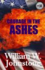 Courage In The Ashes - eBook