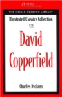 David Copperfield : Heinle Reading Library: Illustrated Classics Collection - Book