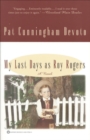 My Last Days as Roy Rogers : A Novel - eBook
