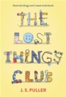 The Lost Things Club - Book