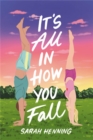 It's All in How You Fall - Book