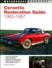 Corvette Sting Ray Restoration Guide, 1963-67 - Book