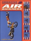 Freestyle Motocross II: Air Sickness : Air Sickness - Book