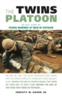 The Twins Platoon : An Epic Story of Young Marines at War in Vietnam - Book