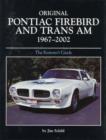 Original Pontiac Firebird and TRANS-am 1967-2002 Restoration Guide - Book