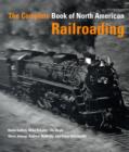 The Complete Book of North American Railroading - Book