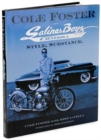 Cole Foster and Salinas Boys Customs - Book