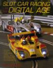 Slot Car Racing in the Digital Age - Book