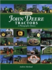 Legendary John Deere Tractors : A Photographic History - Book