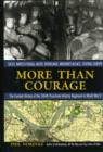 More Than Courage : Sicily, Naples-Foggia, Anzio, Rhineland, Ardennes-Alsace, Central Europe: the Combat History of the 5 - Book