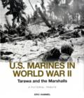 Tarawa and the Marshalls : A Pictorial Tribute - Book
