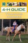 The 4-H Guide to Training Horses - Book