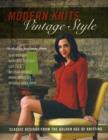 Modern Knits, Vintage Style : Classic Designs from the Golden Age of Knitting - Book