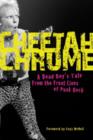 Cheetah Chrome : A Dead Boy's Tale: from the Front Lines of Punk Rock - Book