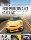 High-Performance Handling for Street or Track : Vehicle Dynamics, Suspension Mods & Setup - Anti-Roll Bars, Camber Adjust - Book