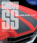 Chevy SS : The Super Sport Story - Book
