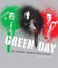 Green Day : The Ultimate Unauthorized History - Book