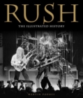 Rush : The Illustrated History - Book