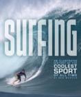 Surfing : An Illustrated History of the Coolest Sport of All Time - Book