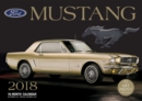Ford Mustang 2018 : 16 Month Calendar Includes September 2017 Through December 2018 - Book