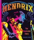 Hendrix : The Illustrated Story - eBook