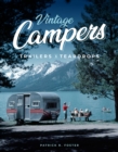 Vintage Campers, Trailers & Teardrops - Book