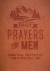 Daily Prayers for Men : Spiritual Devotions for Everyday Life - eBook