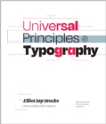 Universal Principles of Typography : 100 Key Concepts for Choosing and Using Type - eBook