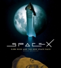 SpaceX : Elon Musk and the Final Frontier - eBook