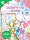 Learn to Draw Cursed Princess Club : Learn to draw your favorite characters from the popular webcomic series with behind-the-scenes and insider tips exclusively revealed inside! - Book