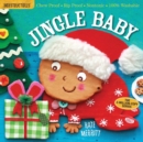 Indestructibles: Jingle Baby (baby's first Christmas book) : Chew Proof · Rip Proof · Nontoxic · 100% Washable (Book for Babies, Newborn Books, Safe to Chew) - Book