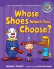 Whose Shoes Would You Choose? : A Long Vowel Sounds Book with Consonant Digraphs - eBook