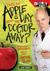 Does an Apple a Day Keep the Doctor Away? : And Other Questions about Your Health and Body - eBook