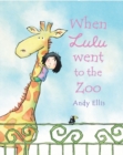 When Lulu Went to the Zoo - eBook