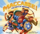 Maccabee! : The Story of Hanukkah - eBook