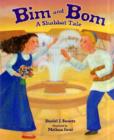 Bim and Bom : A Shabbat Tale - Book