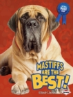 Mastiffs Are the Best! - eBook