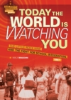 Today the World Is Watching You : The Little Rock Nine and the Fight for School Integration, 1957 - eBook