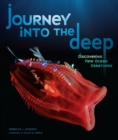 Journey into the Deep : Discovering New Ocean Creatures - eBook