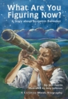 What Are You Figuring Now? : A Story about Benjamin Banneker - eBook