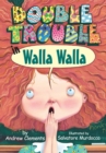 Double Trouble in Walla Walla - eBook