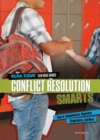 Conflict Resolution Smarts : How to Communicate, Negotiate, Compromise, and More - eBook