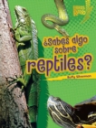 Sabes algo sobre reptiles? (Do You Know about Reptiles?) - eBook