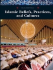 Islamic Beliefs, Practices, and Cultures - eBook