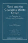 NATO and the Changing World Order : An Appraisal by Scholars and Policymakers - Book