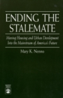 Ending the Stalemate : Moving Housing and Urban Development Into the Mainstream of America's Future - Book