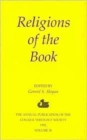 Religions of the Book : The Annual Publication of the College Theology Society (1991) - Book