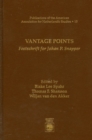 Vantage Points : Festschrift for Johan P. Snapper - Book