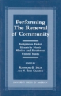 Performing the Renewal of Community : Indigenous Easter Rituals in North Mexico and Southwest United States - Book